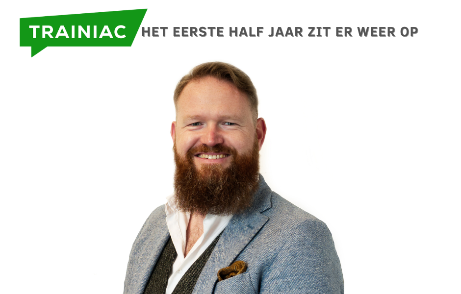Het eerste half jaar zit er weer op - TRAINIAC