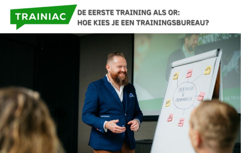 De eerste training als OR: Hoe kies je een trainingsbureau?