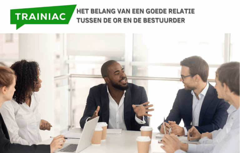 Het belang van een goede relatie tussen de OR en de bestuurder