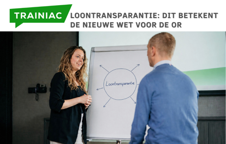 Loontransparantie: dit betekent de nieuwe wet voor de ondernemingsraad